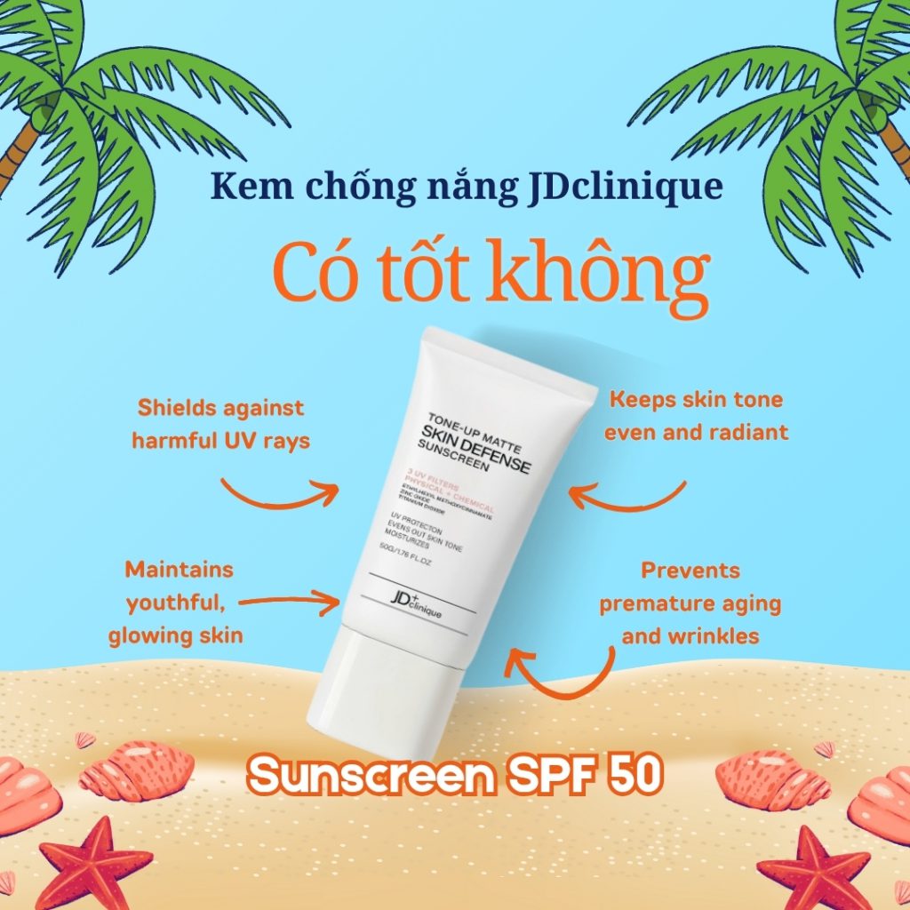 Kem chống nắng JDClinique có tốt không